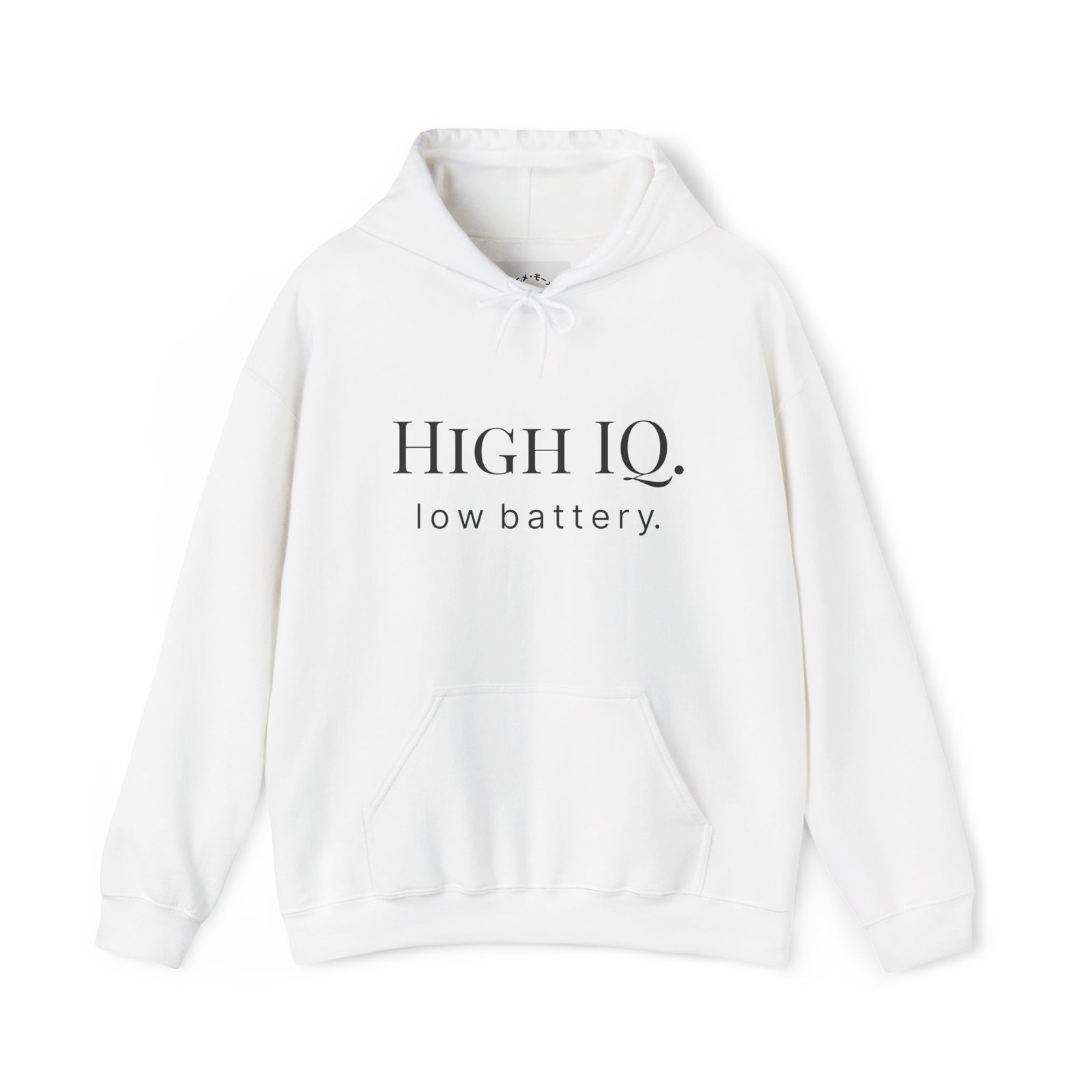 high iq. low battery. hoodie high iq. low battery. hoodie